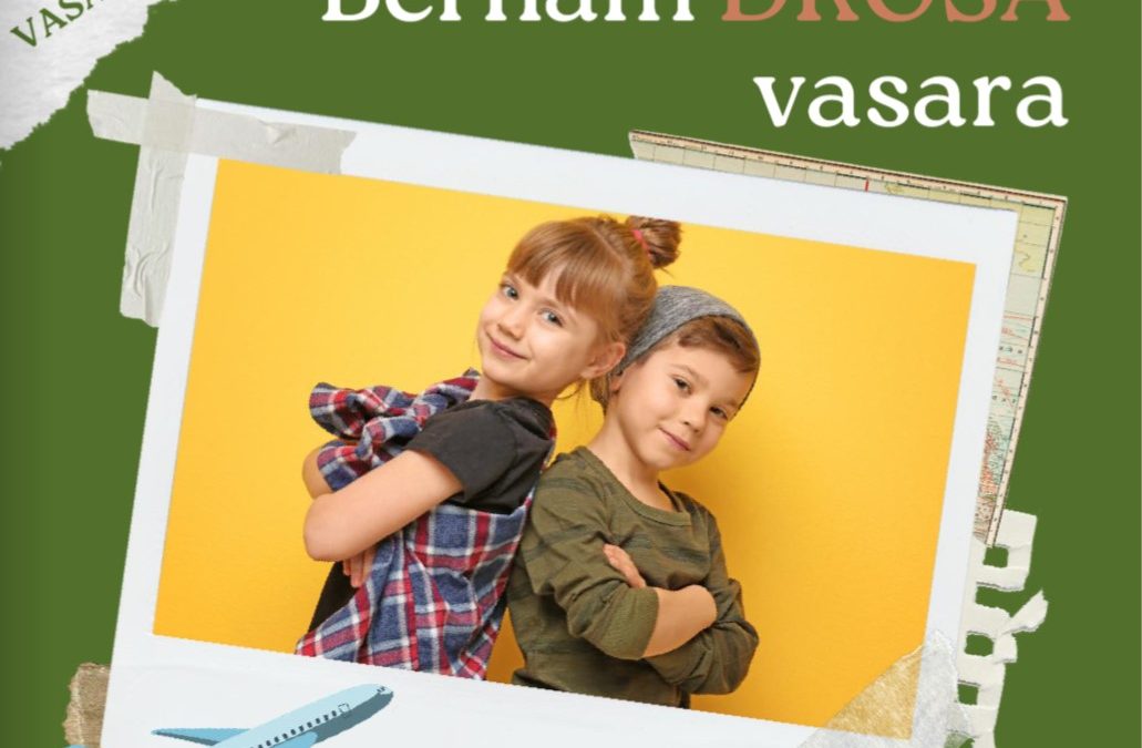 Bērnam droša vasara